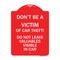 Signmission Dont Be A Victim of Car Theft! Do Not Leave Valuables Visible in Car, Red & White, RW-1824-24133 A-DES-RW-1824-24133 - alternate 1